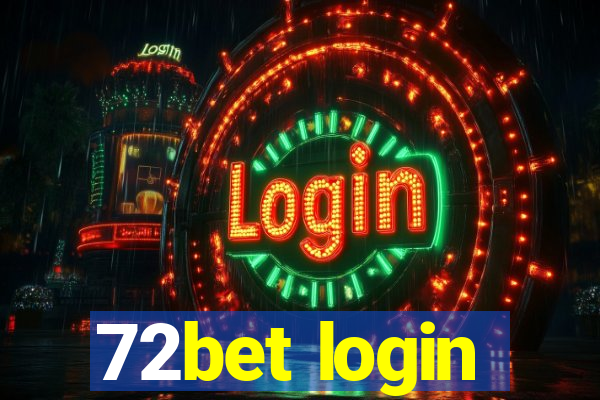 72bet login